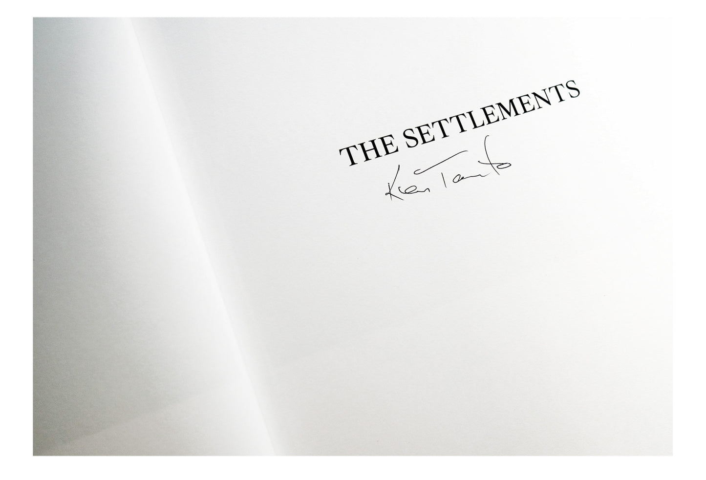 The Settlements - Signed