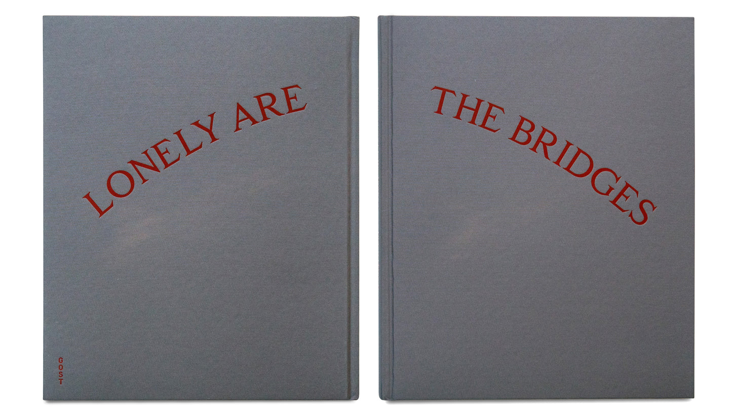 Lonely Are All the Bridges