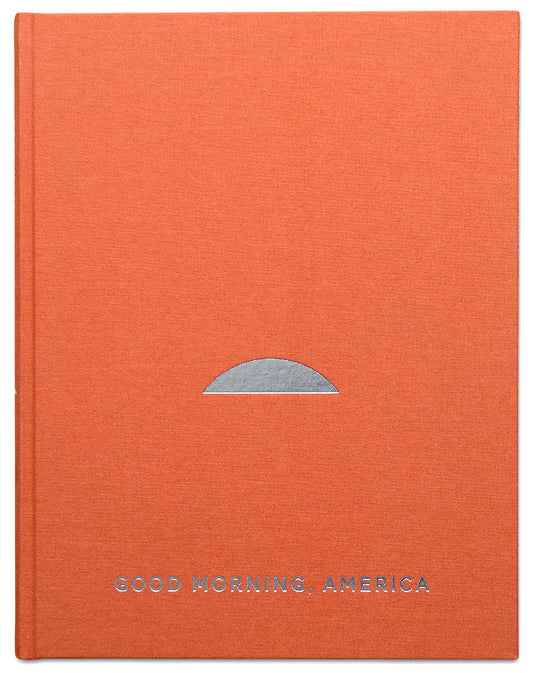 Good Morning, America (Volume I)