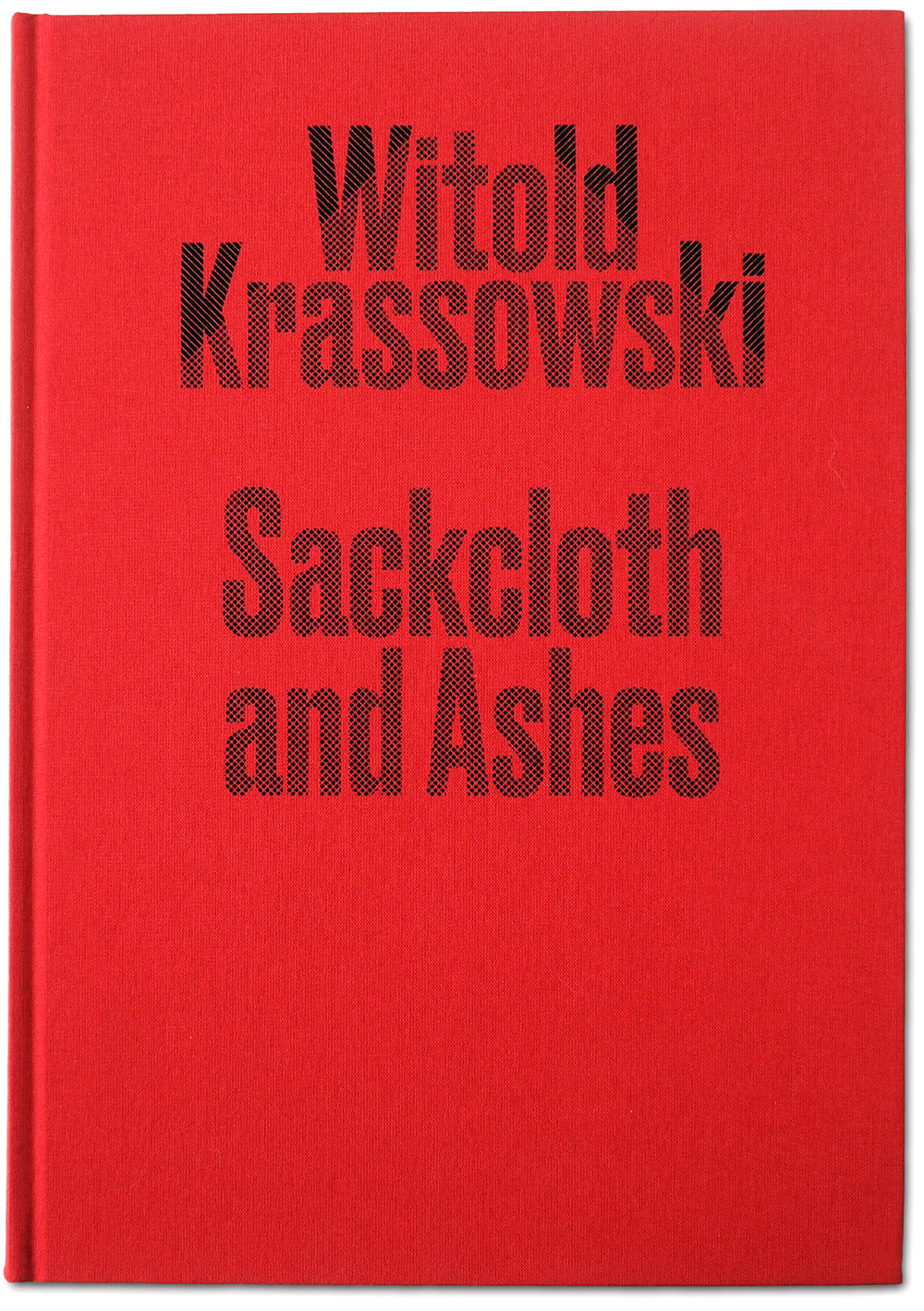 Sackcloth and Ashes